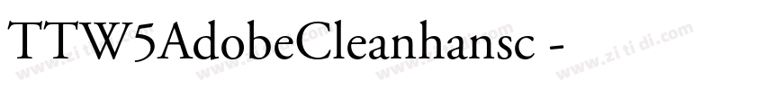 TTW5AdobeCleanhansc 字体转换
